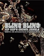 Bling Bling Hip Hop's Crown Jewels /anglais