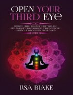 Open Your Third Eye