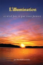 Illumination (L') : Ce n'est pas ce que vous pensez