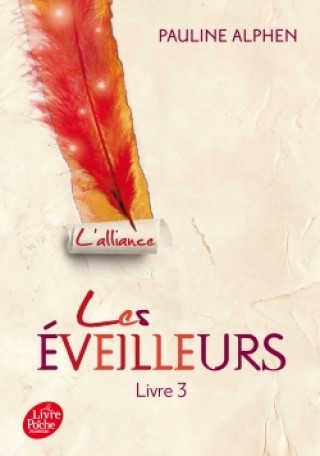 Les éveilleurs - Tome 3 - L'Alliance