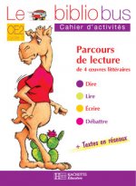 Le Bibliobus N°1 CE2 - Comment le chameau acquit sa bosse - Cahier d'activités - Ed.2003