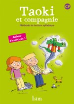 Taoki et compagnie CP Cahier d'exercices 1