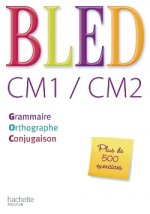Bled CM1/CM2 - Livre de l'élève - Ed.2008