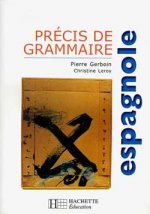 Précis de grammaire espagnole - Edition 2000