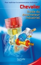 Guide du dessinateur industriel  - Livre élève - Ed.2004