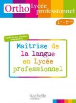 Ortho Lycée professionnel, 1re et Term. Bac Pro - Livre élève - Ed.2010