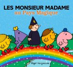 Les Monsieur Madame au Pays Magique