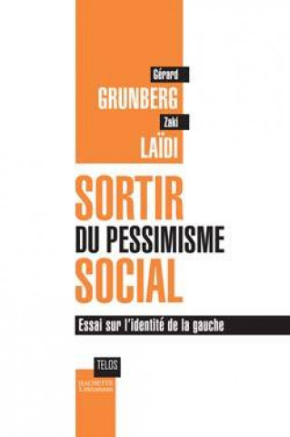 SORTIR DU PESSIMISME SOCIAL