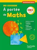 Le Nouvel A portée de maths CM2 - Livre élève - Ed. 2016