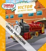 Thomas et ses amis - Victor le petit train