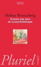 N'ayons pas peur de la psychothérapie