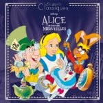 ALICE AU PAYS DES MERVEILLES - Les Grands Classiques - L'histoire du film - Disney