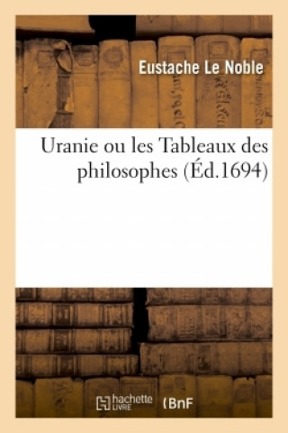 Uranie Ou Les Tableaux Des Philosophes