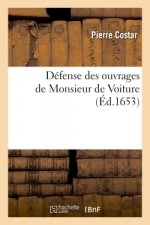 Defense Des Ouvrages de Monsieur de Voiture