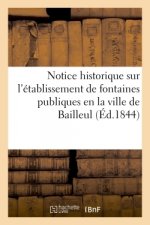 Notice historique sur l'etablissement de fontaines publiques en la ville de Bailleul