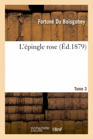 L'Epingle Rose