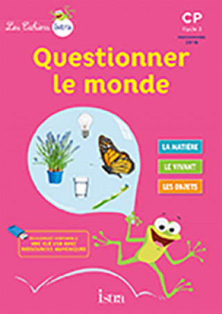 Les Cahiers Istra Questionner le monde CP - Elève - Ed. 2017