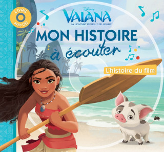 VAIANA - Mon histoire à écouter - L'histoire du film - Livre CD - Disney Princesses