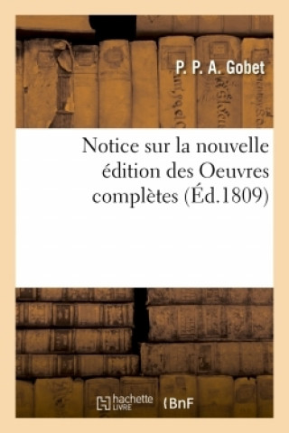 Notice Sur La Nouvelle Edition Des Oeuvres Completes de M. Palissot