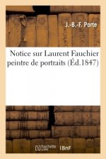 Notice Sur Laurent Fauchier Peintre de Portraits