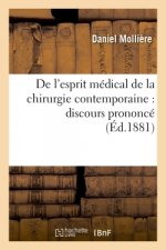 de l'Esprit Medical de la Chirurgie Contemporaine
