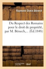 Du Respect Des Romains Pour Le Droit de Propriete
