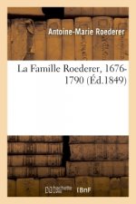 Famille Roederer, 1676-1790