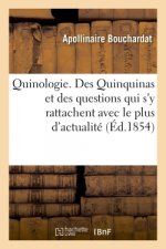 Quinologie. Des Quinquinas Et Des Questions Qui Dans l'Etat Present de la Science