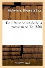 de l'Utilite de l'Etude de la Poesie Arabe
