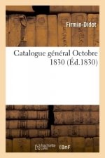 Catalogue General Octobre 1830