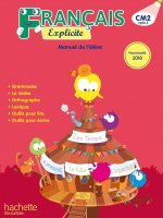Français Explicite CM2 - Livre de l'élève - Ed. 2018