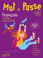 Mot de Passe Français CM1 - Cahier élève - Ed. 2017