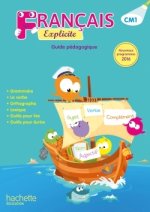 Français Explicite CM1 - Guide pédagogique - Ed. 2017