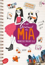 Journal de Mia, princesse malgré elle - Tome 1