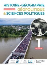 Histoire-Geographie-Geopolitique 1ere Spe Livre de l'eleve
