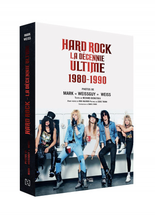 Hard Rock la décennie ultime 1980 - 1990