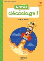 Parés au décodage CP - Méthode de lecture - Livret élève - Ed. 2020