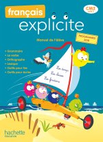 Français Explicite CM2 - Livre de l'élève - Ed. 2021