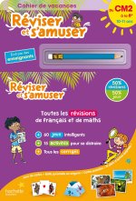Réviser et s'amuser - Du CM2 à la 6e (11-12 ans) - Cahier de vacances 2022