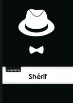 Le carnet de Shérif - Lignes, 96p, A5 - Chapeau et N ud papillon