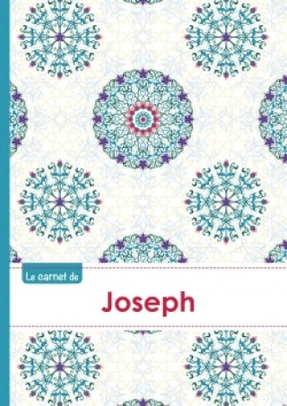 Le carnet de Joseph - Lignes, 96p, A5 - Rosaces Orientales