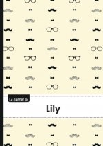 Le carnet de Lily - Lignes, 96p, A5 - Moustache Hispter