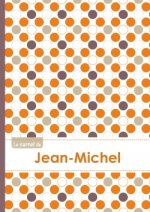 Le carnet de Jean-Michel - Lignes, 96p, A5 - Ronds Orange Gris Violet