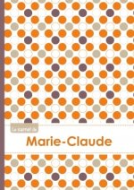 Le carnet de Marie-Claude - Lignes, 96p, A5 - Ronds Orange Gris Violet