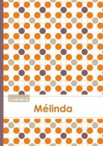Le carnet de Mélinda - Lignes, 96p, A5 - Ronds Orange Gris Violet