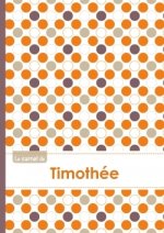 Le carnet de Timothée - Lignes, 96p, A5 - Ronds Orange Gris Violet