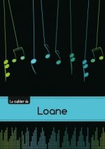 Le carnet de Loane - Musique, 48p, A5