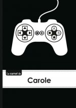 Le carnet de Carole - Lignes, 96p, A5 - Manette jeu vide'o