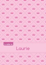 Le cahier de Laurie - Séyès, 96p, A5 - Princesse