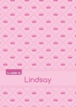 Le cahier de Lindsay - Séyès, 96p, A5 - Princesse
